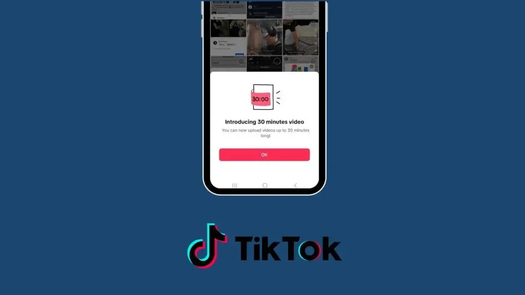 TikTok Challenges YouTube Dominance with 30-Minute Video Uploads Testing