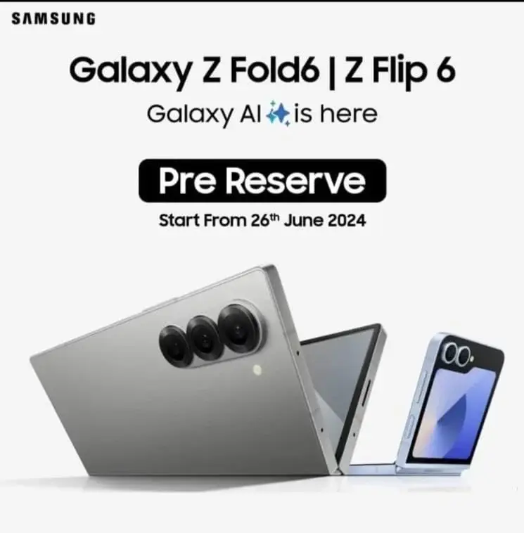 Samsung Galaxy Z Fold 6 & Flip 6 Pre-Reservations Start June 26 India