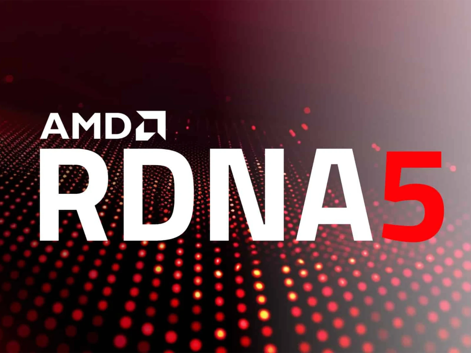 AMD RDNA 5 Desktop GPUs Expected to Have Up to 96 CUs