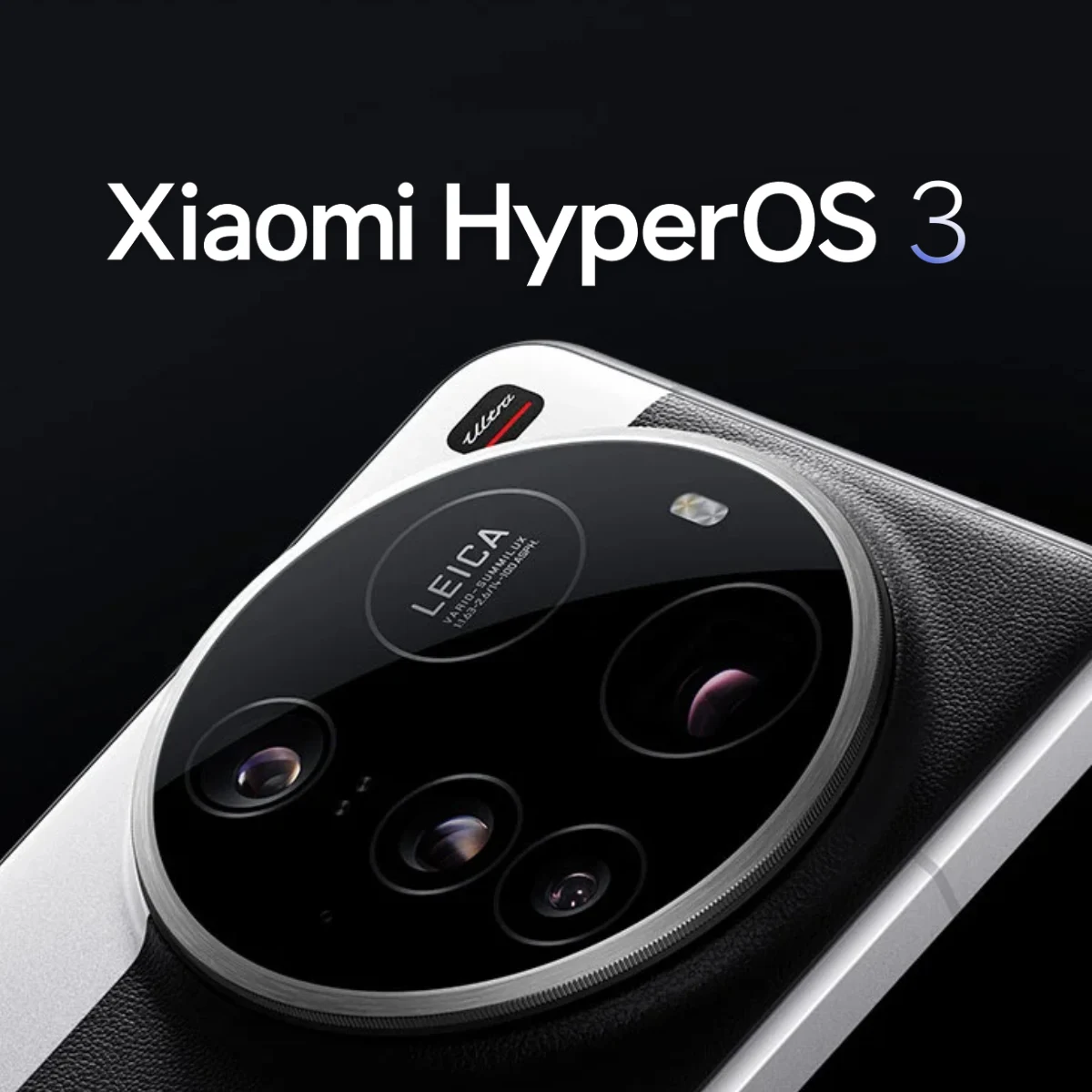 Xiaomi Global Launch of HyperOS 3 Update for Xiaomi 15 Ultra