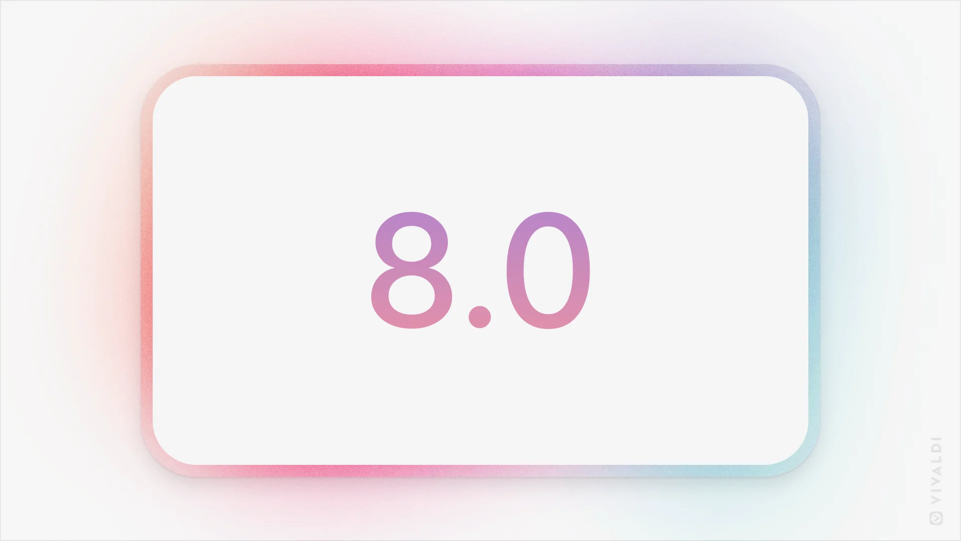 Vivaldi 8.0: Refreshed Look and New Features
